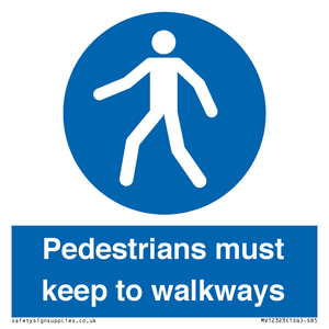  Pedestrians must keep to walkways